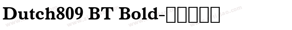 Dutch809 BT Bold字体转换